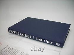 1st/1st SIGNEDDonald Trump Autographed CRIPPLED AMERICA 9203/10000 withCOA