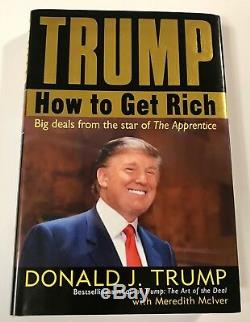 45th President Donald Trump Signed How To Get Rich Hardback Book PSA/DNA COA LOA