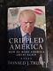 Autographed Donald Trump Crippled America