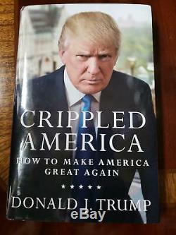 Crippled America First Edition SIGNED by Donald Trump and Mike Pence