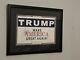 Donald Trump? Autographed, First Run Campaign Poster Historically Framed Obo