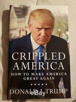 Donald J. Trump Autographed Crippled America Book Mint Premiere Coa #4382/10,000