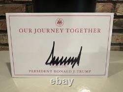 Donald J Trump Our Journey Together Signed Book Autographed Edition President