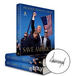 Donald J. Trump Save America Hardcover Book 2024 Signed PRESALE