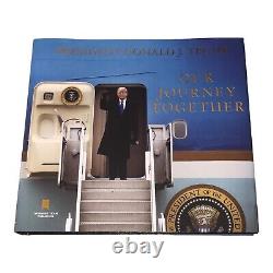 Donald J Trump Signed Autograph Our Journey Together Book Hardcover President