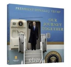 Donald J. Trump Signed Autographed Book Our Journey Together