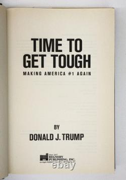 Donald J Trump / TIME TO GET TOUGH MAKING AMERICA #1 AGAIN Signed 1st ed 2011