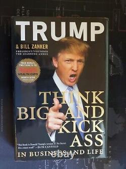 Donald J. Trump Think Big and Kick Ass Signed Autographed First Edition