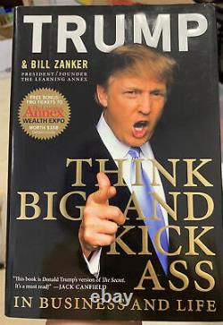 Donald Trump AUTOGRAPHED Book Think Big And Kick Ass 1st Edition
