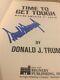 Donald Trump Autographed Book Its Time To Get Tough One Day Sale