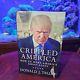 Donald Trump Crippled America Signed Auto #4017/10,000 1st Edition Living Legend