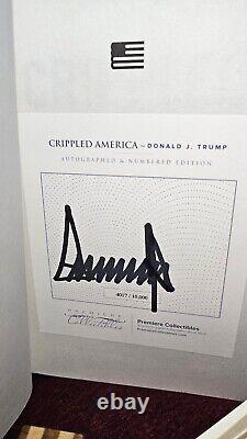 Donald Trump Crippled America Signed Auto #4017/10,000 1ST Edition LIVING LEGEND