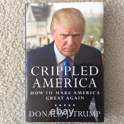 Donald Trump Crippled America Signed Autographed Book Premiere & Psa/dna Coa