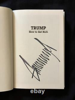 Donald Trump How To Get Rich Signed Autograph Book First Edition 45-47 President