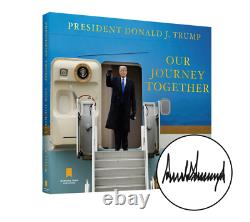 Donald Trump Our Journey Together Signed Book