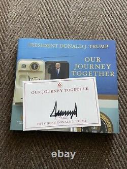 Donald Trump Our Journey Together Signed Book Autographed Edition MAGA, 45