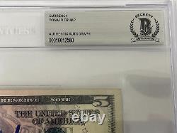 Donald Trump Signed $5 Bill Currency Authentic Autograph Beckett Encapsulation