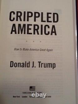 Donald Trump Signed Autographed Book Crippled America Limited Edition 1/1 Gop