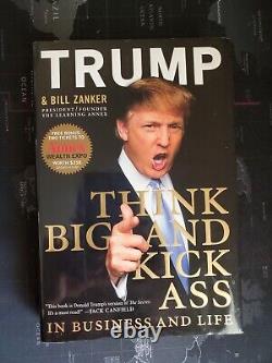 Donald Trump Signed Autographed Think BIG and Kick Ass in Business and Life 2007