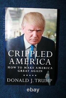 Donald Trump Signed Crippled America Book 2015 Washington DC President Of Us