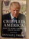 Donald Trump Signed Crippled America Rare! Autographed By The President