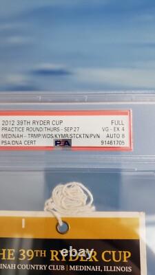Donald Trump Signed Memorabilia Tiger Woods Autograph 2012 Ryder Cup Ticket PSA