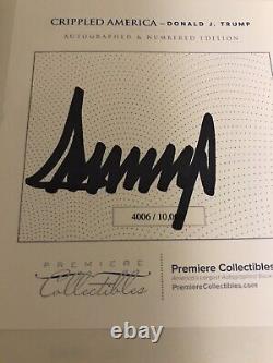 Donald Trump certified Autographed Crippled America Book Number 4006/ 10,000