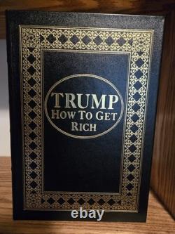 Easton Press, How to Get Rich by Donald Trump Signed Edition Absolute Mint