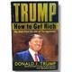 How To Get Rich By Donald J. Trump 45 & 47th Us President Autographed