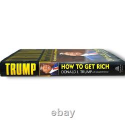 How To Get Rich by Donald J. Trump 45 & 47th US President AUTOGRAPHED