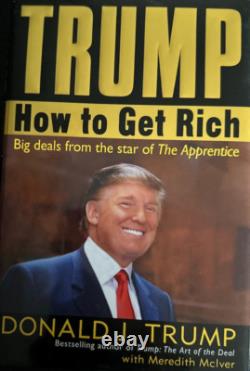 How To Get Rich by Donald J. Trump 45-47th US President AUTOGRAPHED