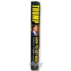 How To Get Rich by Donald J. Trump 45 & 47th US President AUTOGRAPHED
