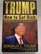 How To Get Rich Donald Trump Usa President Signed First Edition Autographed Book