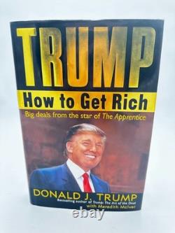 How to Get Rich SIGNED by President Donald Trump 2004 Hardcover Dustjacket