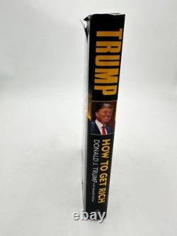 How to Get Rich SIGNED by President Donald Trump 2004 Hardcover Dustjacket