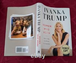 Ivanka Trump Signed Book. 2017 Women Who Work