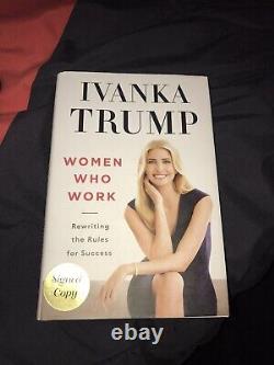 Ivanka Trump signed book Women Who Work