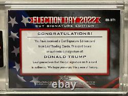 Leaf Encased 2022 ELECTION DAY Cut Signature DONALD TRUMP ON CARD AUTO # 16 /23
