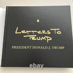 Letters To Trump Signed Edition