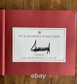 NEW IN HAND President Donald Trump Our Journey Together Signed Book SOLD OUT