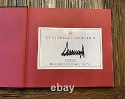 NEW READY TO SHIP President Donald Trump Our Journey Together Hand Signed Book