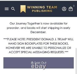 NEW READY TO SHIP President Donald Trump Our Journey Together Hand Signed Book