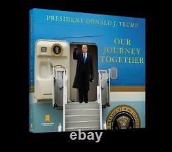 Our Journey Together Book President Donald J. Trump! IN HAND