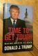 President Donald J Trump Signed Time To Get Tough Autographed Campaign Edition