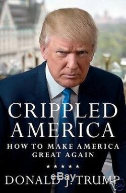 PRESIDENT Donald Trump Signed Crippled America Book # /10,000 Auth w COA