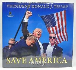 President Donald J. Trump Save America Signed Book First Edition In Hand