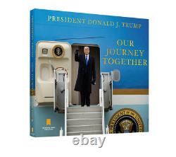 President Donald J. Trump Signed Autographed Book Our Journey Together