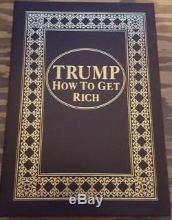 President Donald TRUMP SIGNED Edition How To Get Rich AUTOGRAPH Easton Press COA