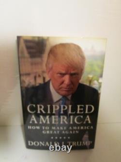 President Donald Trump Autographed Signed Crippled America Book