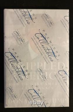 President Donald Trump Autographed/Signed Crippled America Book w COA Sealed